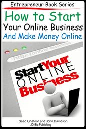 How to Start Your Online Business And Make Money Online