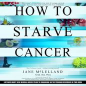 How to Starve Cancer...without starving yourself