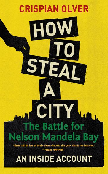 How to Steal a City - Crispian Olver