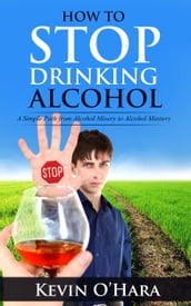 How to Stop Drinking Alcohol