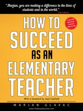 How to Succeed as an Elementary Teacher