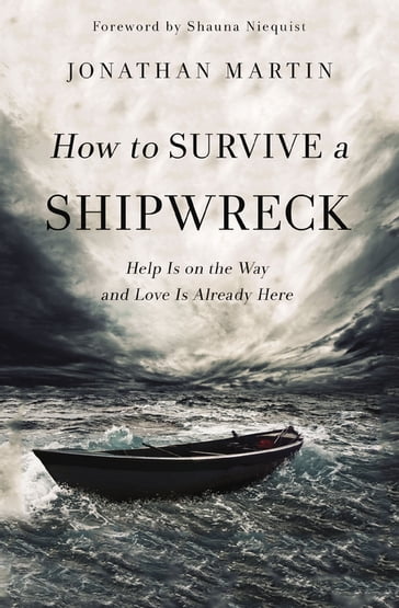 How to Survive a Shipwreck - Jonathan Martin