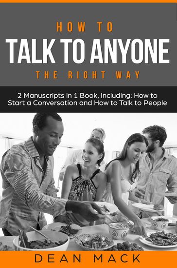 How to Talk to Anyone - Dean Mack