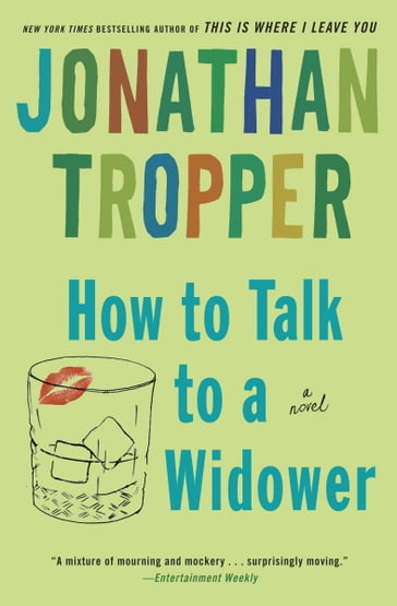 How to Talk to a Widower - Jonathan Tropper