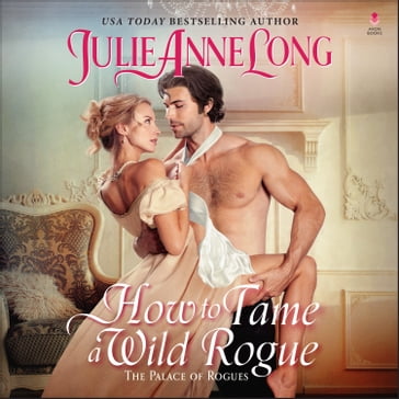 How to Tame a Wild Rogue - Julie Anne Long