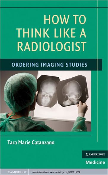 How to Think Like a Radiologist - MD Tara Marie Catanzano