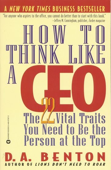 How to Think Like a CEO - D. A. Benton