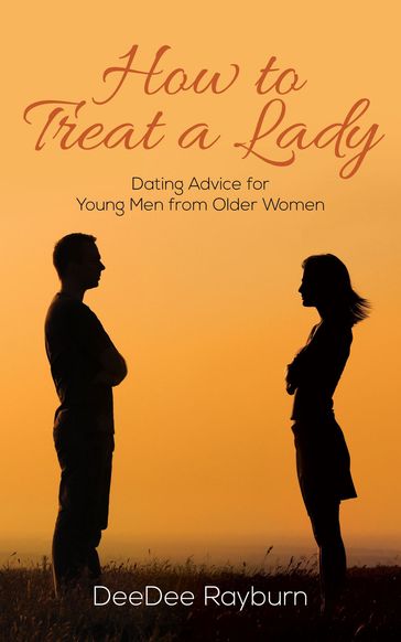 How to Treat a Lady - Dee Ray