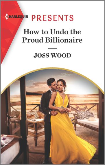 How to Undo the Proud Billionaire - Joss Wood