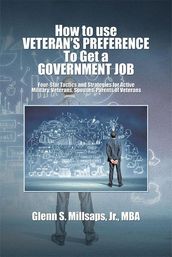 How to Use Veteran S Preference to Get a Government Job