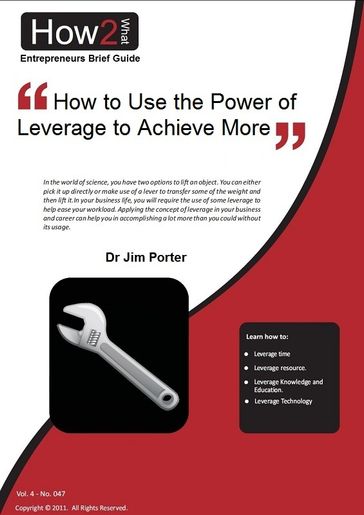 How to Use the Power of Leverage to Achieve More - Dr Jim Porter