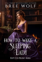 How to Wake a Sleeping Lady