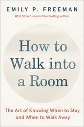 How to Walk into a Room