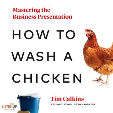 How to Wash a Chicken - Tim Calkins