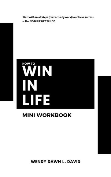 How to Win In Life Mini Workbook - Wendy Dawn L. David