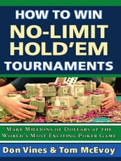 How to Win No-Limit Hold em Tournaments