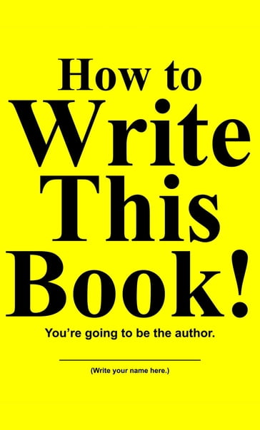 How to Write This Book! - Jimmy Huston