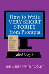 How to Write Very Short Stories from Prompts
