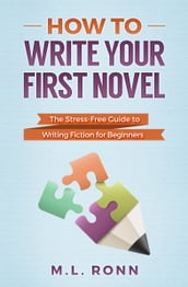 How to Write Your First Novel