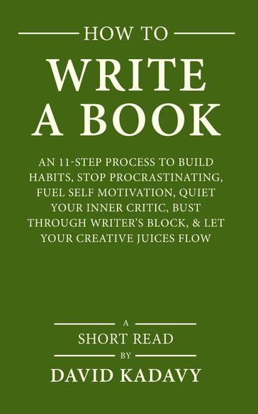 How to Write a Book - David Kadavy