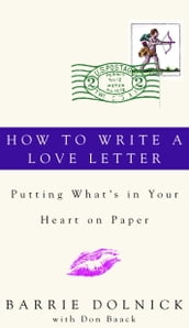 How to Write a Love Letter