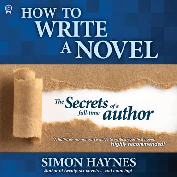 How to Write a Novel - Simon Haynes