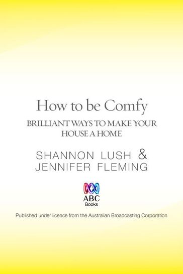 How to be Comfy - Jennifer Fleming - Shannon Lush