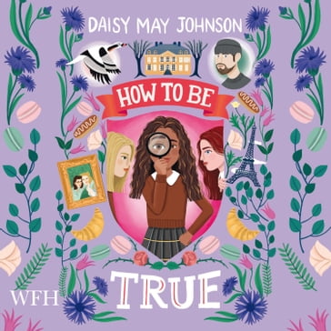 How to be True - Daisy May Johnson
