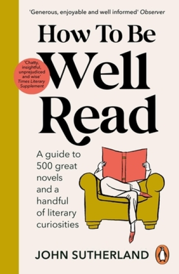 How to be Well Read - John Sutherland