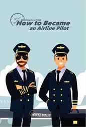How to became an airlines pilot