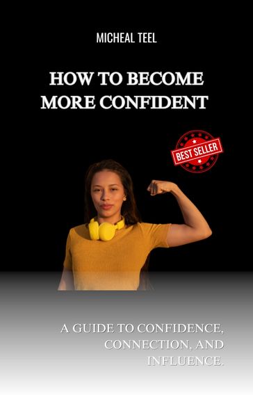 How to become more confident - Abraham Joyce