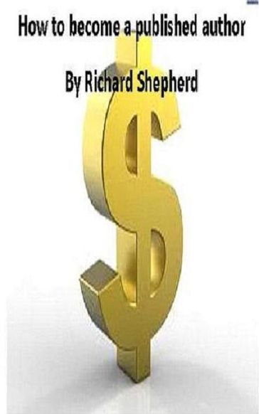How to become a published author - Richard Shepherd