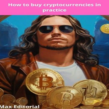 How to buy cryptocurrencies in practice - Max Editorial