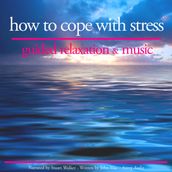 How to cope with stress