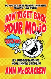 How to get back your MoJo