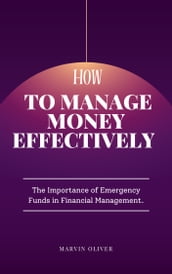 How to manage money effectively