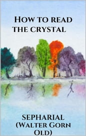 How to read the crystal