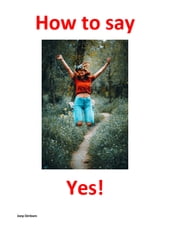 How to say Yes!