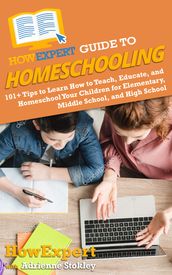 HowExpert Guide to Homeschooling