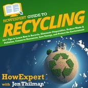 HowExpert Guide to Recycling