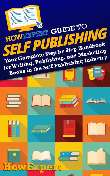 HowExpert Guide to Self Publishing - HowExpert