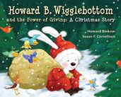 Howard B. Wigglebottom and the Power of Giiving