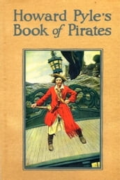 Howard Pyle s Book of Pirates