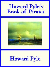 Howard Pyle s Book of Pirates