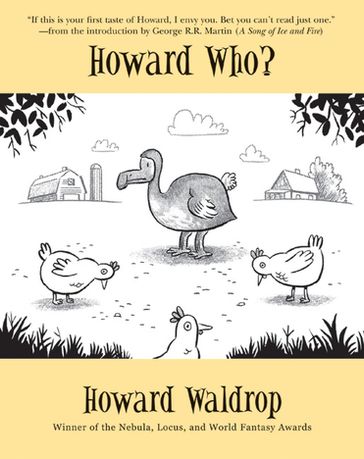 Howard Who? - Howard Waldrop