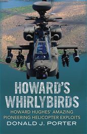 Howard s Whirlybirds