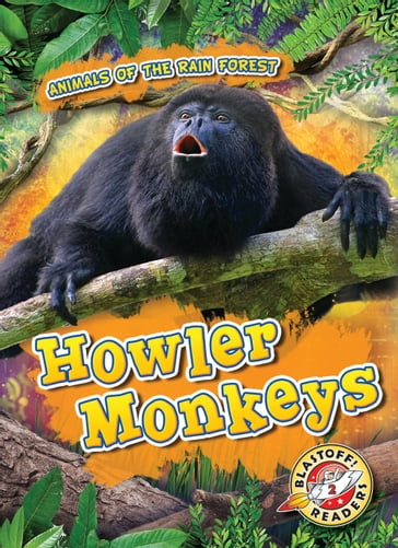 Howler Monkeys - Karen Latchana Kenney