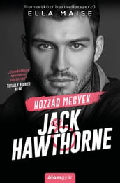 Hozzád megyek, Jack Hawthorne