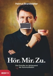 Hör. Mir. Zu.