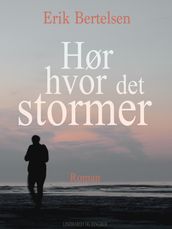 Hør hvor det stormer